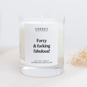Forty & F*cking Fabulous Candle