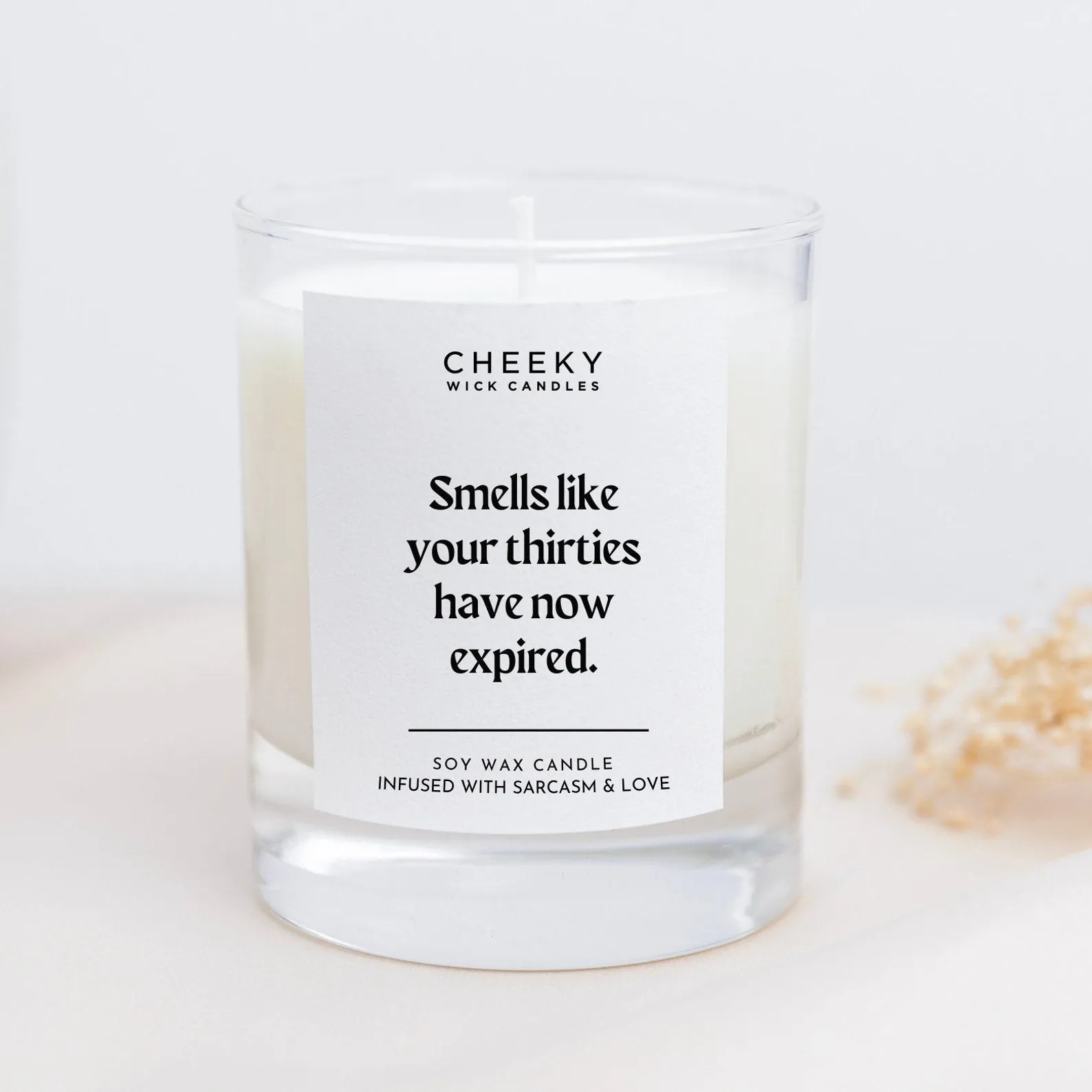 Smells Like Your Thirties Have Expired Candle